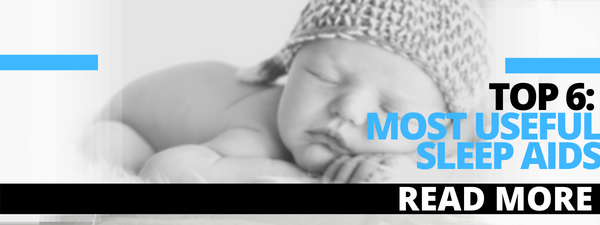 Top 6 Sleep Aids For Baby