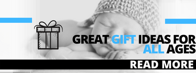 Great Gift Ideas for All Ages - Baby, Toddlers & Kids