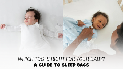 Which TOG Is Right For Your Baby | A Guide to Sleep Bags