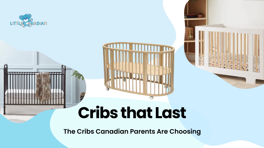 Built to Last (and Nap): The Cribs Canadian Parents Are Choosing
