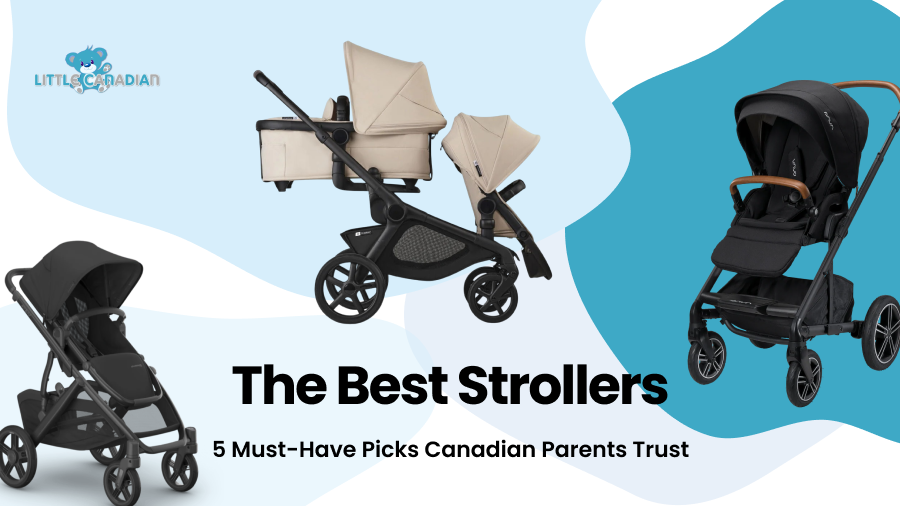 Strollers That Do It All: 5 Must-Have Picks Canadian Parents Trust