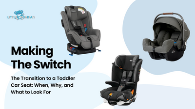 The Transition to a Toddler Car Seat: When, Why, and What to Look For