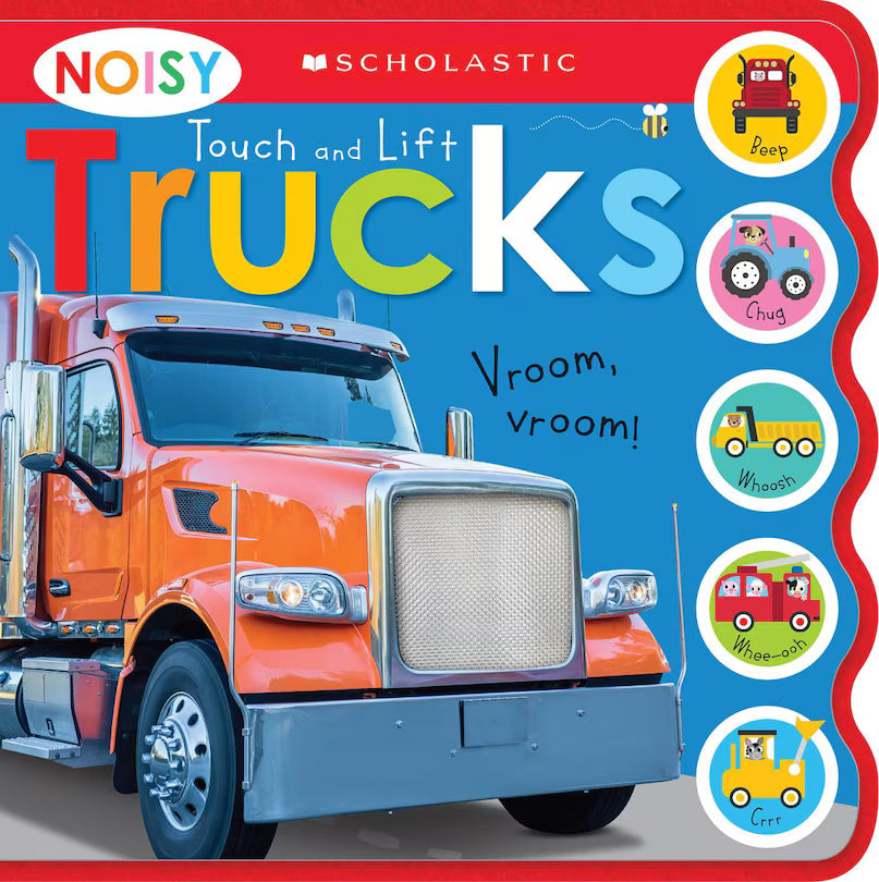 Noisy Touch and Lift Trucks: Scholastic Early Learners (Sound Book) - Board Book