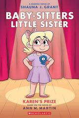 Baby-sitters Little Sister #10 - Karen's Prize: A Graphic Novel