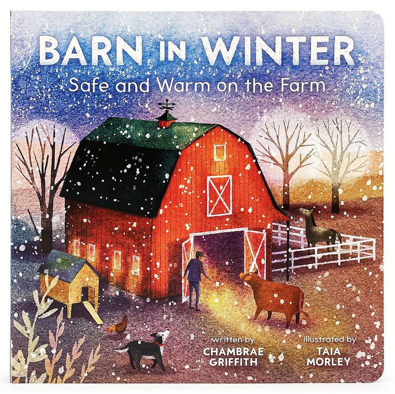 Barn in Winter: Safe and Warm on the Farm Board Book