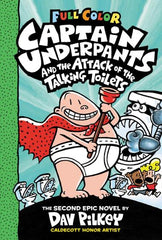 Captain Underpants and the Attack of the Talking Toilets: Color Edition (Captain Underpants #2): Color Edition