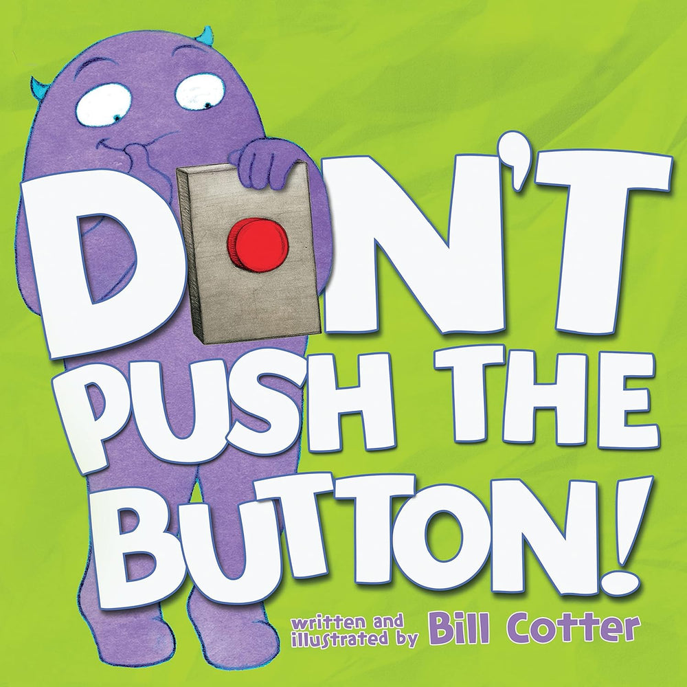 Don't Push the Button! (Board book)