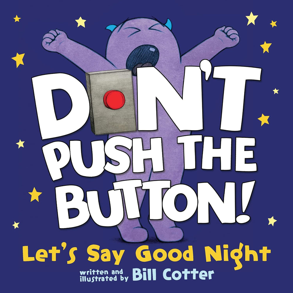 Don't Push the Button! Let's Say Good Night (Board book)