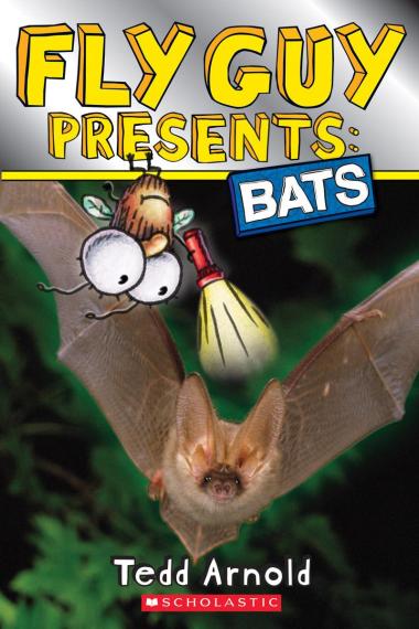 Fly Guy Presents: Bats - Scholastic Reader Level 2