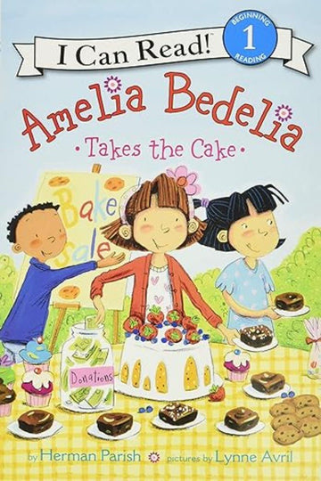 Harper Collins - I Can Read! Level 1 - Amelia Bedelia Takes the Cake (Paperback) Books