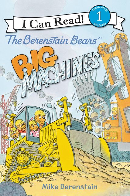 I Can Read! Level 1 - The Berenstain Bears' Big Machines (Paperback)