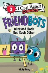 I Can Read! Level 2 - Friendbots: Blink And Block Bug Each Other (Paperback)