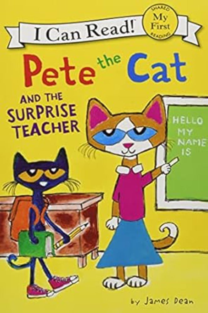 My First I Can Read! Pete the Cat: Pete and the Surprise Teacher (Paperback)