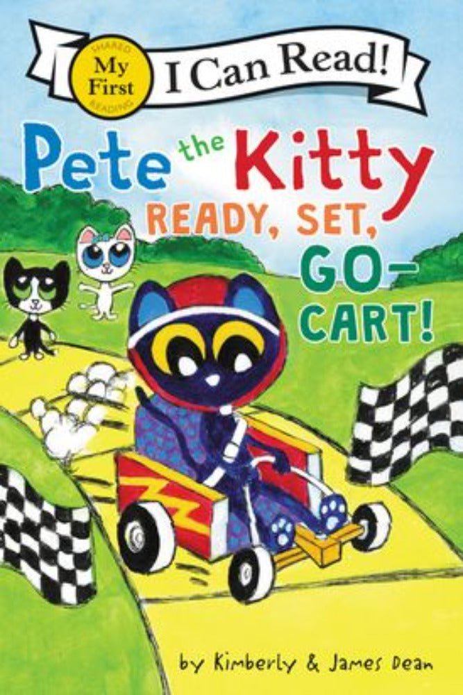 My First I Can Read! Pete the Kitty: Ready, Set, Go-Cart! (Paperback)