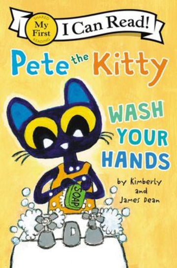 Harper Collins - My First I Can Read! Pete the Kitty: Wash Your Hands (Paperback) Books