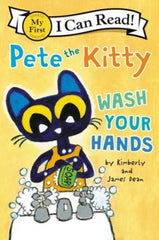 My First I Can Read! Pete the Kitty: Wash Your Hands (Paperback)