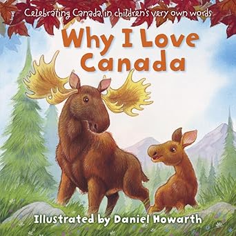 Why I Love Canada (Hardcover)