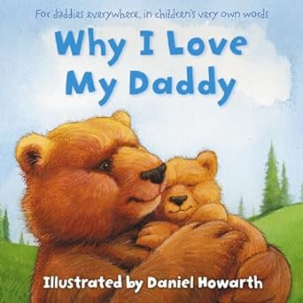 Why I Love My Daddy (Hardcover)