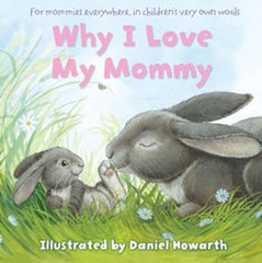 Why I Love My Mommy (Hardcover)