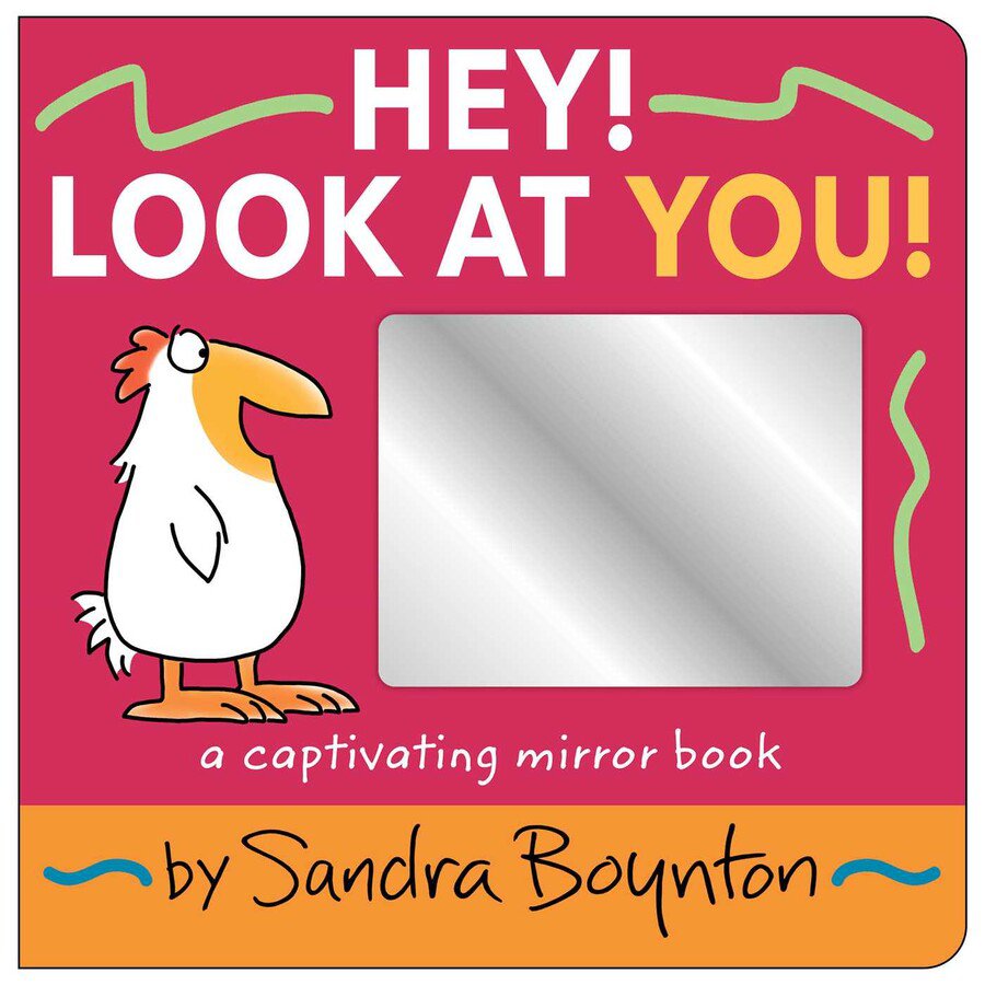 Hey! Look at You! - A Sandra Boynton Board Book