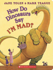 How Do Dinosaurs Say I'M MAD? - Board Book