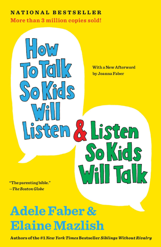 How to Talk So Kids Will Listen & Listen So Kids Will Talk - Paperback
