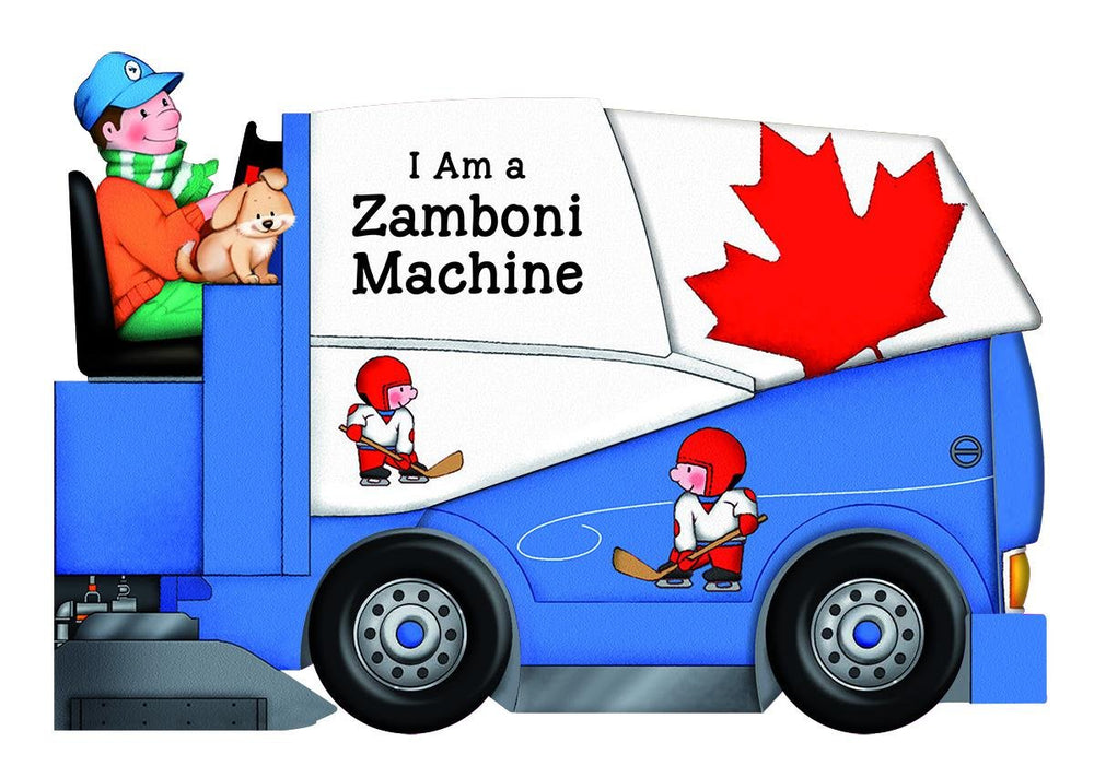 I Am A Zamboni Machine - Board Book
