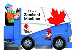 I Am A Zamboni Machine - Board Book