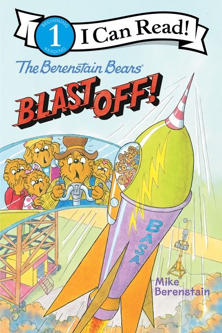 I Can Read! Level 1 - The Berenstain Bears Blast Off (Paperback)