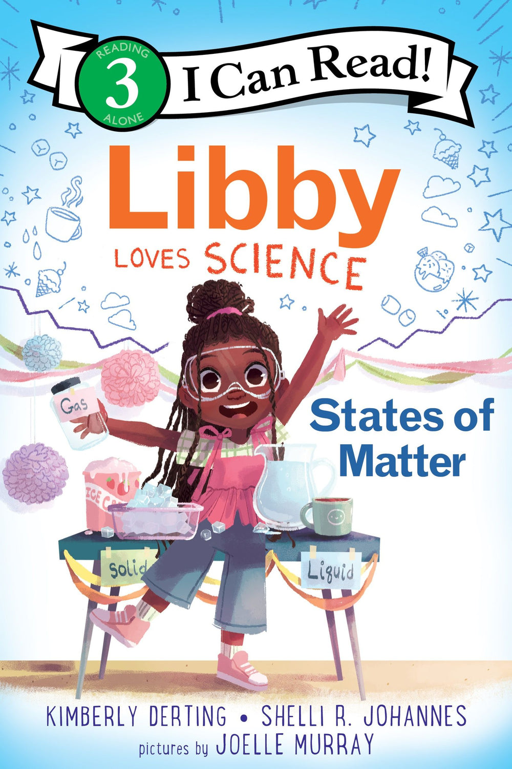 I Can Read! Level 3 - Libby Loves Science: States of Matter (Paperback)
