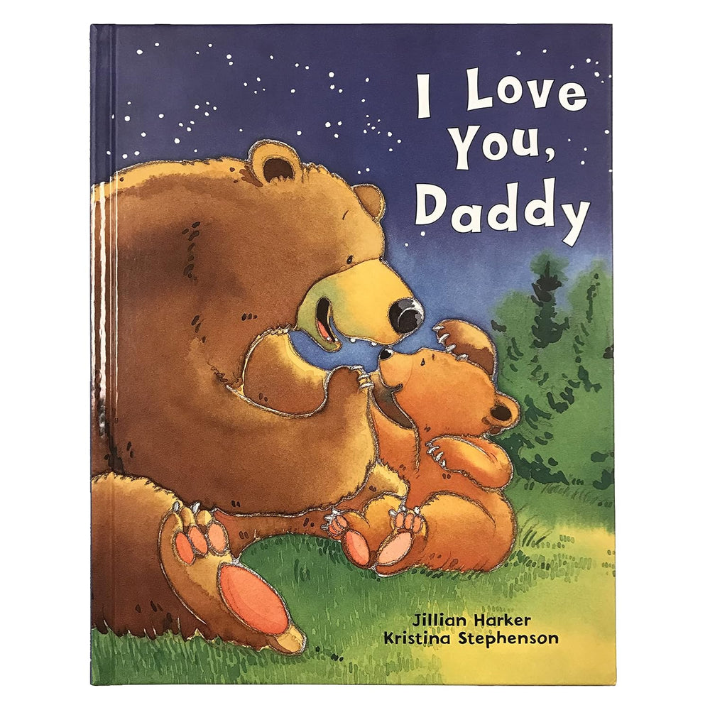 I Love You, Daddy - Hardcover Picture Book