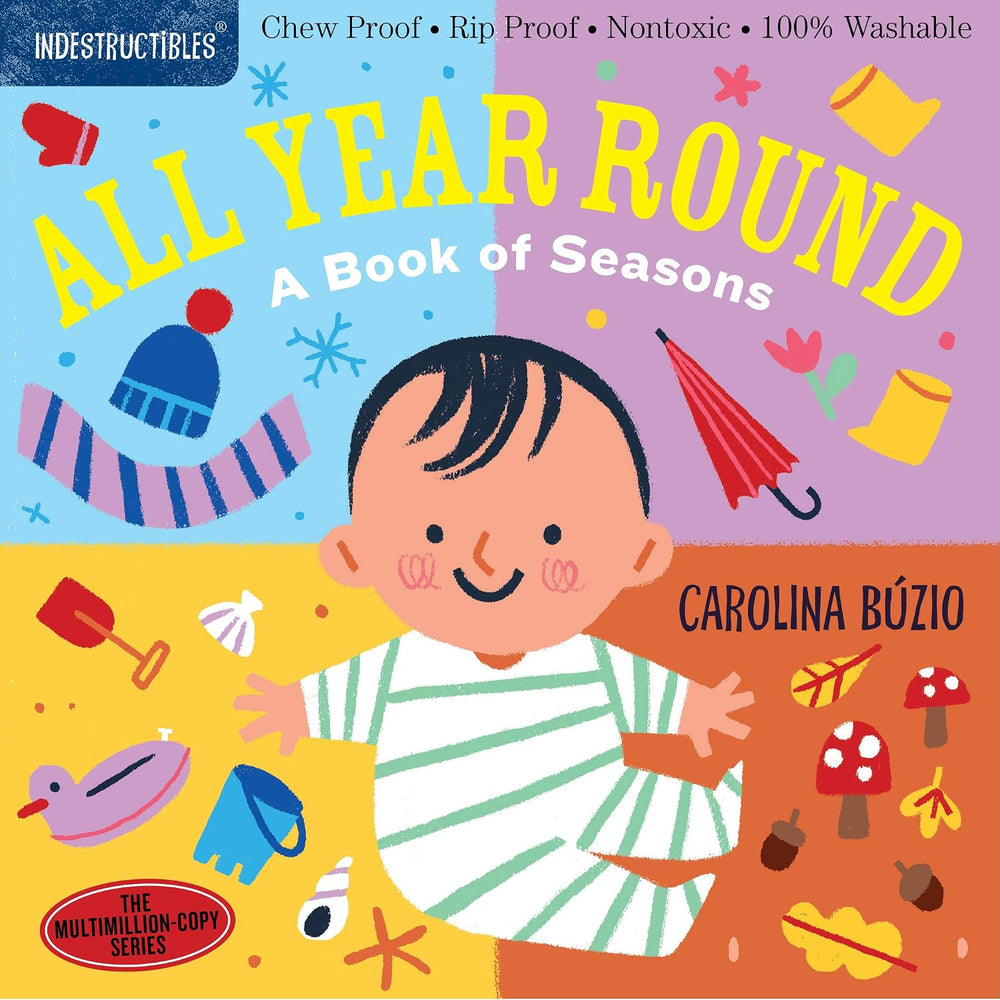 Indestructibles: All Year Round - Paperback For Babies