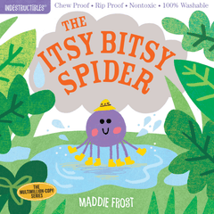 Indestructibles: The Itsy Bitsy Spider - Paperback For Babies