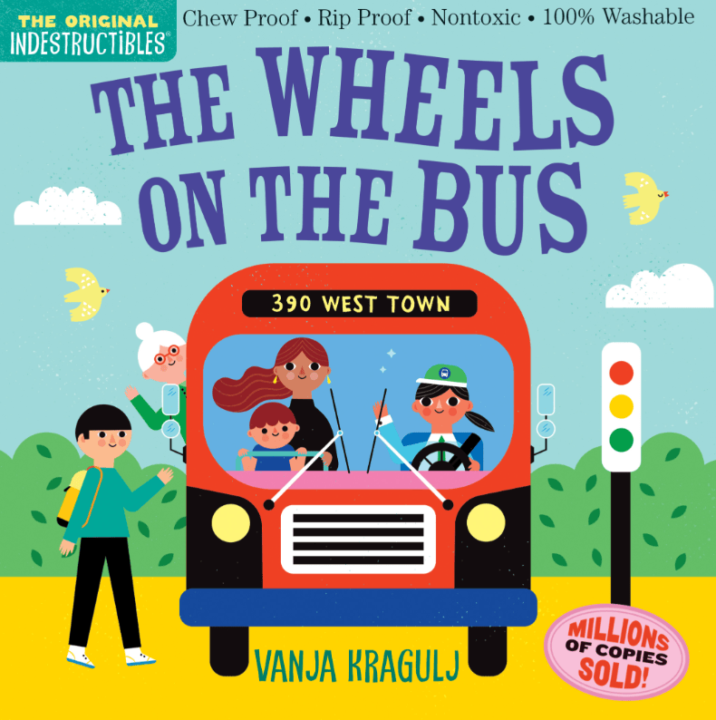 Indestructibles: Wheels on the Bus - Paperback For Babies