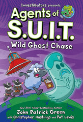 InvestiGators: Agents of S.U.I.T.: Wild Ghost Chase (Hardcover)