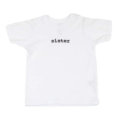 Kidcentral Essentials - Infant T-Shirt - Sister