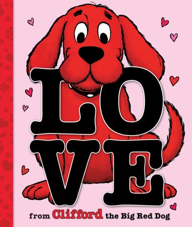 Love from Clifford the Big Red Dog - Hardcover