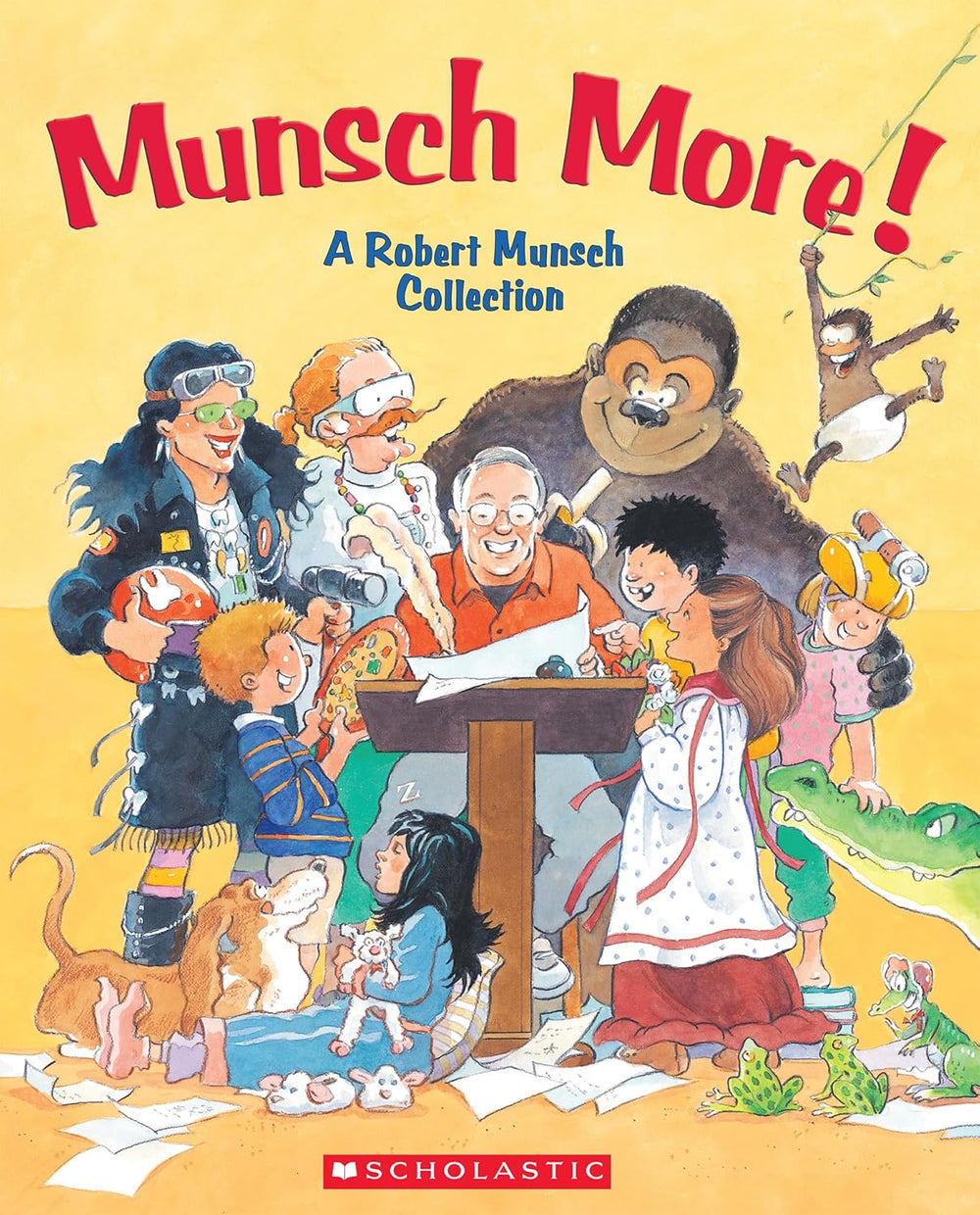 Munsch More!: A Robert Munsch Collection (Hardcover)