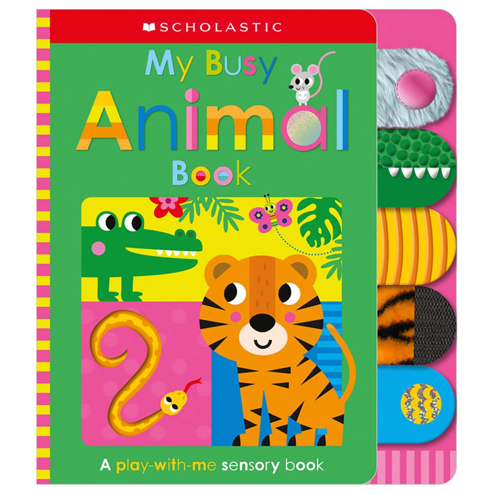My Busy Animal Book: Scholastic Early Learners (Touch and Explore) (Hardcover)