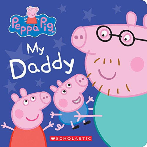 My Daddy (Peppa Pig) (Board Book)