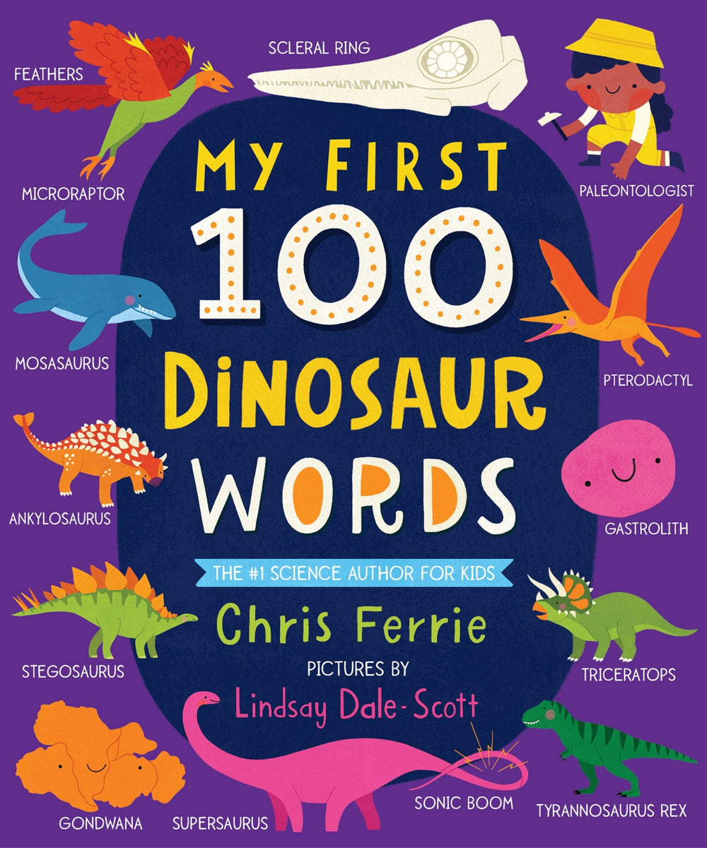 My First 100 Dinosaur Words: My First STEAM Words Series - Boardbook