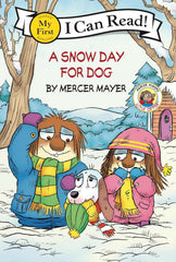 My First I Can Read! - Little Critter: A Snow Day for Dog (Paperback)