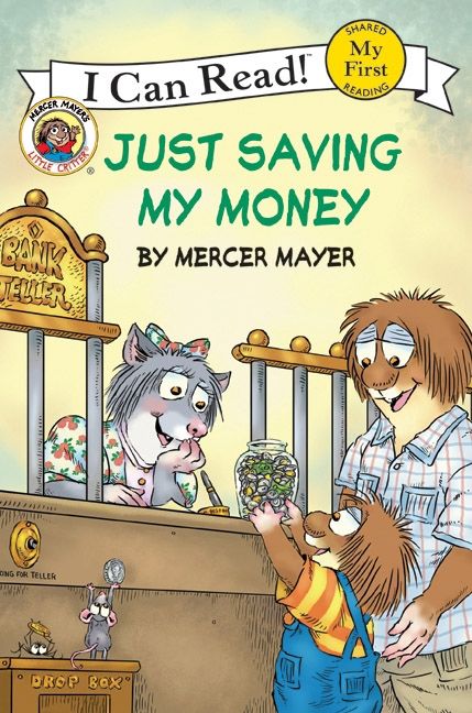 My First I Can Read! - Little Critter: Just Saving My Money (Paperback)
