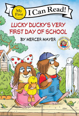My First I Can Read! - Little Critter: Lucky Ducky’s Very First Day of School (Paperback)