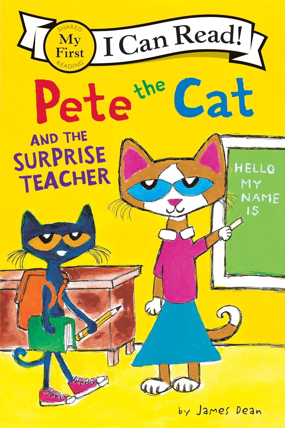 My First I Can Read! - Pete the Cat and the Surprise Teacher (Paperback)