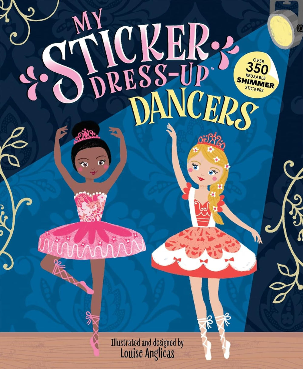 My Sticker Dress-Up: Dancers - Sticker Activity Book