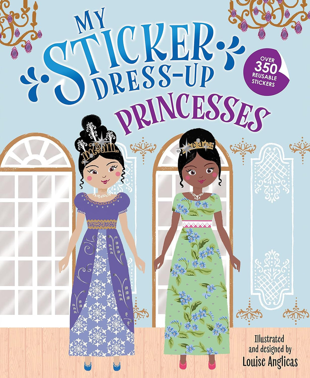 My Sticker Dress-Up: Princesses - Sticker Activity Book