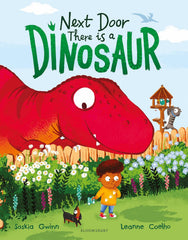 Next Door There is a Dinosaur - Hardcover Picture Book