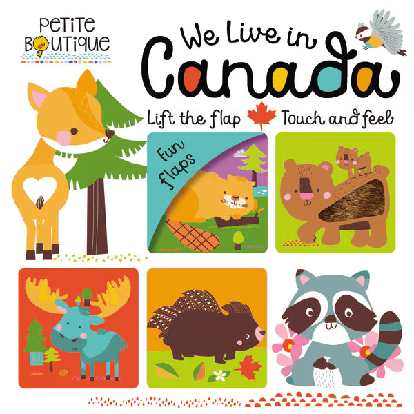 Petite Boutique We Live In Canada Board Book