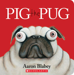 Pig the Pug - Board Book